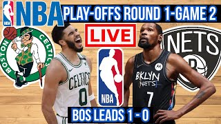 NBA PLAYOFFS ROUND 1 | GAME 2 | LIVE: BROOKLYN NETS vs BOSTON   CELTICS | PLAY BY PLAY