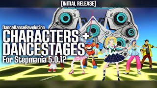 DDR Characters + DanceStages for Stepmania 5.0.12 [DOWNLOAD LINK]