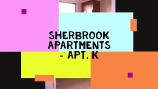 Sherbrook Apartments - Apt  K