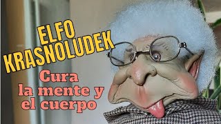 Elfo Krasnoludek: Cura enfermedades mentales y físicas