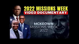 2023 McKeown Missions Week Video Documentary Twi | The Church of Pentecost Missions Week 2023