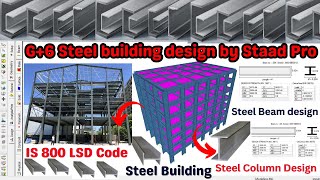 Steel Building design by staad pro software as per IS 800 LSD code | civil engineering | building |