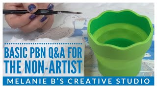 BASIC PAINTING TIPS & TECHNIQUES | PAINT BY NUMBERS PBNs Q&A for “Non-Artists” & Beginners #pbn