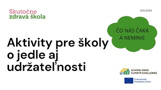 Aktivity pre školy o jedle aj udržateľnosti_webinár, 19.6.2024