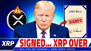 XRP NEWS TODAY: Trump Signed It — XRP It's Over Now