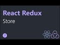 React Redux Tutorials - 7 - Store