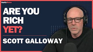 Expert: Professor Scott Galloway – The formula for building wealth