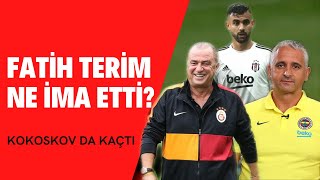 TERİM'DEN GHEZZAL İMASI | Kokoskov da kaçtı | Beşiktaş'ta transferler açıklanıyor
