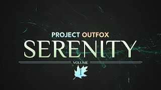 Project OutFox: Serenity Volume I - Trailer