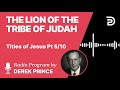 titles of jesus 5 of 10 the lion of the tribe of judah