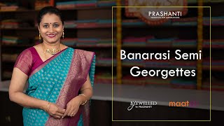 Banarasi Semi Georgettes, Shirt-Dhoti Combos \u0026 more! | Prashanti Sarees | 9 Oct 2022