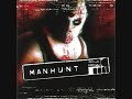 manhunt soundtrack 2 menu