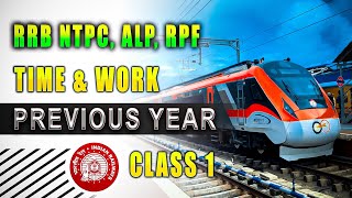 Time And Work ll Class-1 ll RRB NTPC II ALP