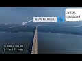 nhava sewri trans harbour sea link coastal bridge mthl mumbai to navi mumbai bridge pushpak nagar