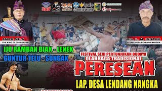 Live Peresean Angin Alus Ombak Tenang dan Songak vs Lenek di Lendang Nangka