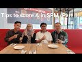 Tips to score A in SPM (Part 1)