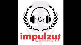 Impulzus Podcast Hírpulzus 07 - Lépj át velünk at eseményhorizonton november 11-én