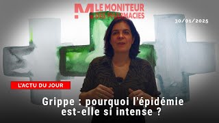 Grippe : pourquoi l'épidémie est-elle si intense ?