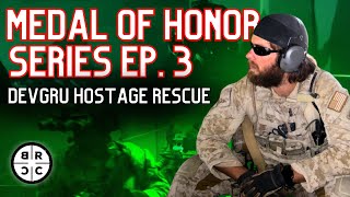 DEVGRU Rescue of American Hostage in Afghanistan… Ft. Popo Medic | Medal of Honor Episode 3