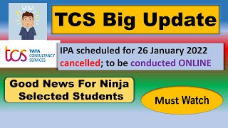 TCS  latest update regarding IPA 26th January exam |  TCS Big update | Ninja selected students