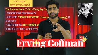 Erving Goffman | Sociological Theories for UGC NET | Explained in Simple Language