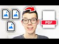 How To Merge Multiple Photos Into One PDF - Full Guide