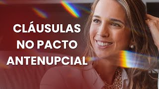 Cláusulas no Pacto Antenupcial