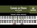 Éamonn an Chnoic - Ned of the Hill (Sheet Music - Piano Solo Tutorial - Piano Notion Method Book 4)