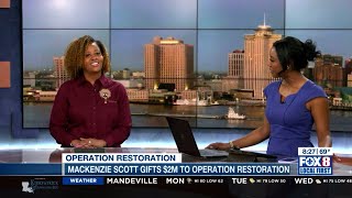 Operation Restoration Gets $2 Million Gift from MacKenzie Scott: Fox 8 Interview with Syrita Steib