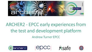 ARCHER2 webinar: EPCC early experiences from the test and development platform