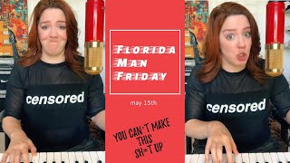 Florida Man Friday May 15th #shorts