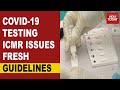 Covid-19 Testing: ICMR Issues Fresh Guidelines For Rapid Antigen Test