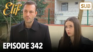 Elif Episode 342 | English Subtitle