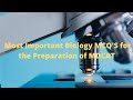 Top most important Biology Mcqs for the Preparation of MDCAT