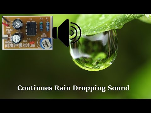 Rain Drop Sound Maker DIY Project Rain Drop Sound Maker DIY Project