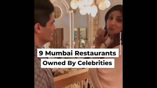 9 Mumbai Restaurants Owned By Celebrities