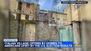 Italian village offers $1 homes to Americans upset by the US election