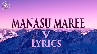 Manasu Maree - V (Lyrics) || Awesome Tracks ||