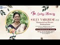 Funeral Service Live Telecast || SALLY VARUGHESE (63) || MANNAYICKAL (HOUSE) KEEKOZHOOR