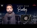 Babbu Maan Bentley (Full Song) | Ik C Pagal | New Punjabi Songs 2018