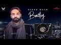 Babbu Maan Bentley (Full Song) | Ik C Pagal | New Punjabi Songs 2018