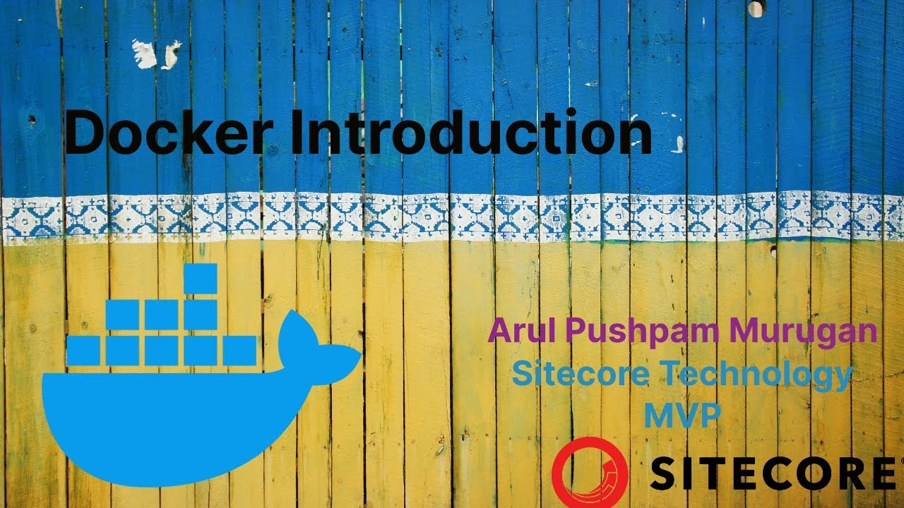 Sitecore Docker Introduction | Revolutionizing Web Development And ...