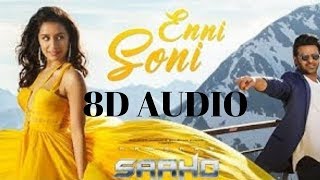 8d audio  SAHOO  Enni Soni GURU RANDHAWA