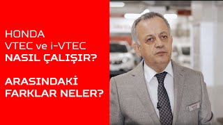 Honda VTEC ve i-VTEC Nasıl Çalışır? | VTEC ile i-VTEC Motor Arasındaki Farklar