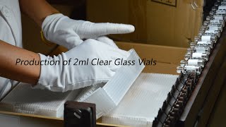 Production of 2ml Clear Glass Vials