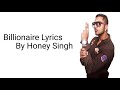 billionaire lyrics yo yo honey singh baazaar saif ali khan roshan mehra billionaire song