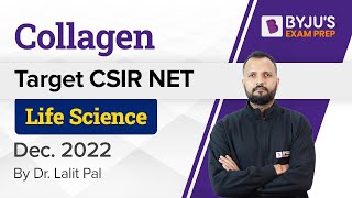 CSIR NET Life Science | Collagen Protein Biochemistry  | Lalit Sir | BYJU'S Exam Prep