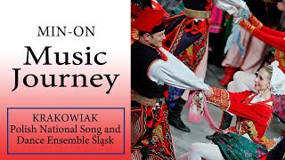 【Min-On Music Journey】KRAKOWIAK |the Śląsk Polish National Song and Dance Ensemble| Kanagawa