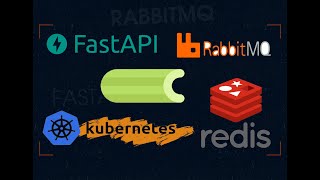 FastAPI Celery, Flower, Docker and kubernetes