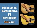 Martin OMJM vs OM-28 Modern Deluxe at Maury’s Music